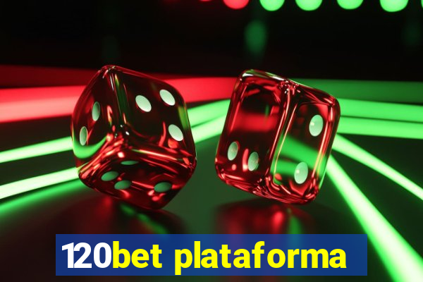 120bet plataforma